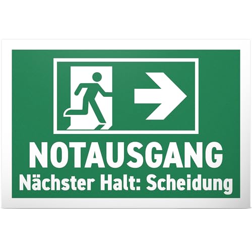 DankeDir! Notausgang nächster Halt Scheidung - Schild 30 x 20 cm - Lustige Geschenkidee für frisch Geschiedene - Spruch Schild Scheidungsparty Deko - Witziges Spruchschild Türschild - Partydeko Single