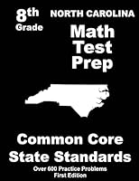 North Carolina 8th Grade Math Test Prep: Common Core Learning Standards 1508411557 Book Cover