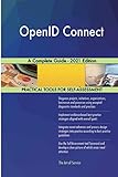  OpenID Connect A Complete Guide - 2021 Edition
