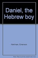 Daniel the Hebrew Boy B0007FKV4I Book Cover