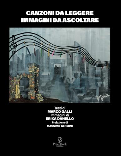 CANZONI DA LEGGERE IMMAGINI DA ASCOLTARE