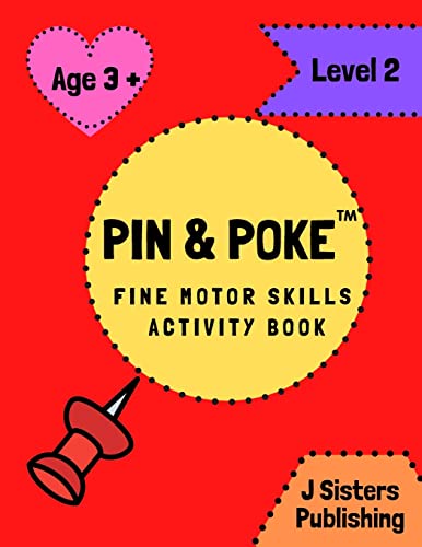 Pin & Poke Fine Motor Skills Activity Book Level 2: For Toddlers and Kids Ages 3+ with Shapes and Comp