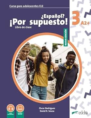 Nuevo ¿Español? ¡Por supuesto! 3 (A2+) Alumno: Vol. 3