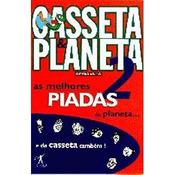 As Melhores Piadas do Planeta... e da Casseta Também 2 - Book #2 of the Casseta & Planeta