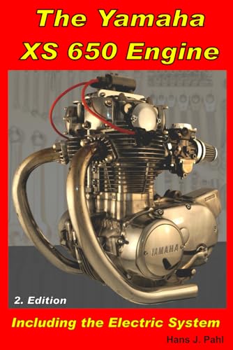  The Yamaha XS 650 Engine: Including the Electric System
