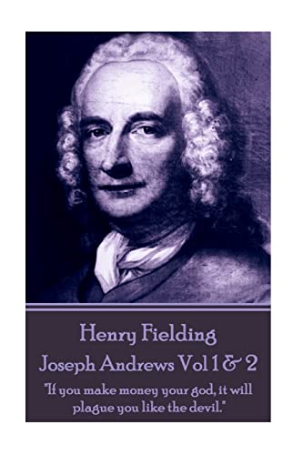Henry Fielding - Joseph Andrews Vol 1 & 2: "If ... 1785434055 Book Cover