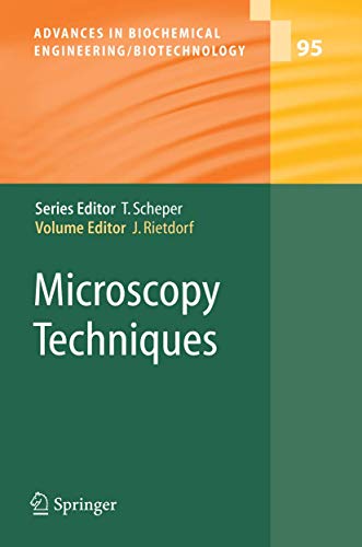 Compare Textbook Prices for Microscopy Techniques Advances in Biochemical Engineering/Biotechnology, 95 2005 Edition ISBN 9783540236986 by Rietdorf, Jens