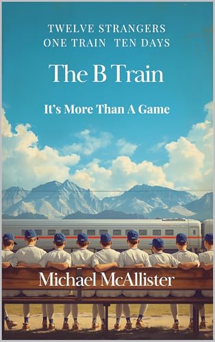 The B Train: It’s More Than A Game