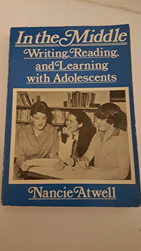 In the Middle: Writing, Reading, and Learning w... B00071YA0S Book Cover