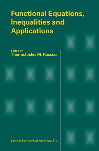 Functional Equations, Inequalities and Applications view 2