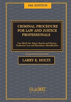 Paperback Criminal Procedure for Law and Justice Professionals - 18th Edition Book