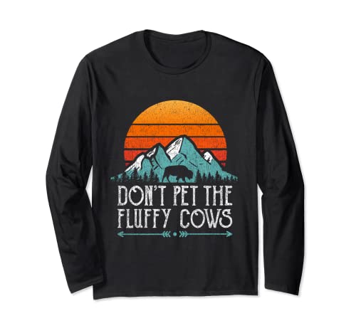 Do Not Pet The Fluffy Cows Camisa divertida de bisonte Buffalo Retro Manga Larga