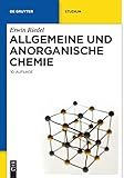Allgemeine und Anorganische Chemie (De Gruyter Studium)