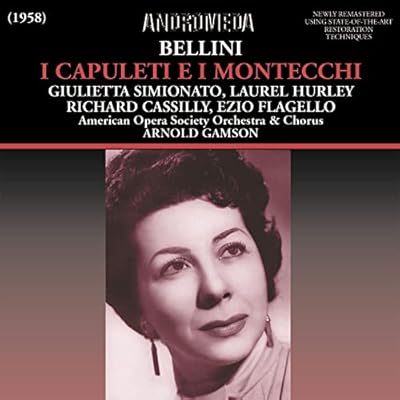 Bellini - (I) Capuleti e i Montecchi