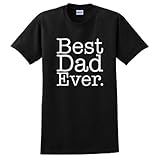 Best Dad Ever T-Shirt