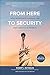 From Here to Security: How Workplace Savings Can Keep America's Promise