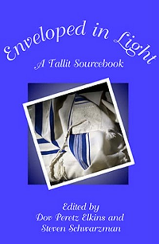 Enveloped in Light: A Tallit Sourcebook