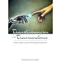 Transhumanism and Transcendence