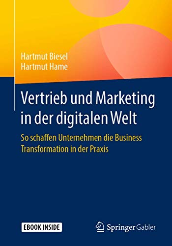 Vertrieb Und Marketing in Der Digitalen Welt: So