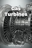 Gas Turbines (English Edition)