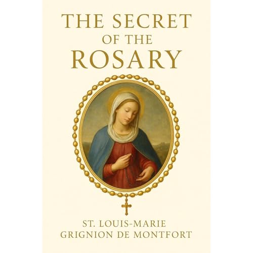 The Secret of the Rosary Audiolibro Por St. Louis-Marie Grignion de Montfort arte de portada