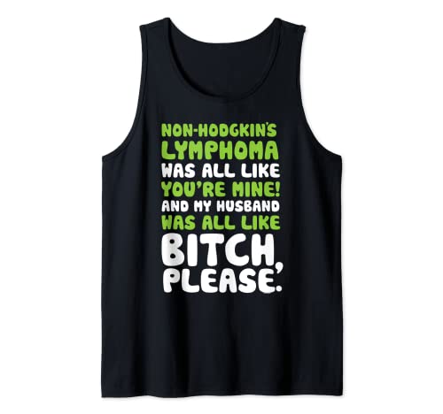Non-Hodgkins Lymphoma My Husband Support Quote Divertente Canotta