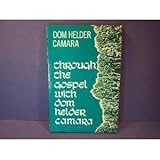 Through the Gospel With Dom Helder Camara