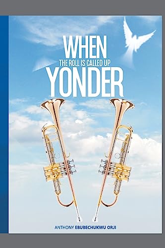 When the Roll Is Called Up Yonder