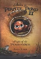 Ants on Pirate Pond 2: Flight of the Persistence 0989168174 Book Cover