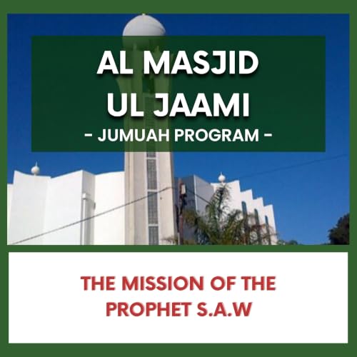 The Mission of the Prophet S.A.W