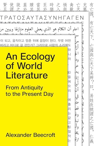 An Ecology of World Literature: From Antiquity to the Present Day