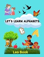 Lets Learn Alphabet B0F552NTGP Book Cover
