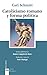 Catolicismo romano y forma pol&Atilde;&shy;tica: R&Atilde;&para;mischer katholizismus und politische form (Cl&Atilde;&iexcl;sicos - Cl&Atilde;&iexcl;sicos del Pensamiento) (Spanish Edition)