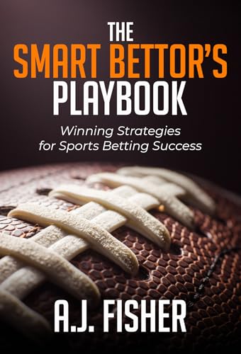 The Smart Bettor’s Playbook: Winning Strategies for Sports Betting Success