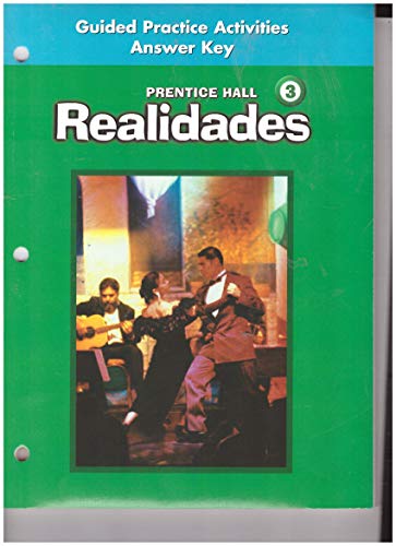 Prentice Hall Prentice Hall Guided Practice Activities Answer Key Prentice Hall Level 3 Realidades. cover