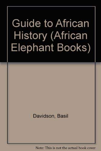 Guide to African History (African Elephant Books) 004960001X Book Cover