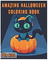 Amazing Halloween Coloring Book For Kids B08KJK2P3V Book Cover