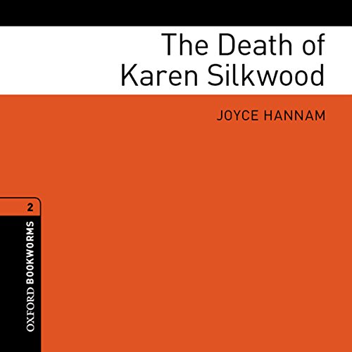 The Death of Karen Silkwood Oxford Bookworms Library