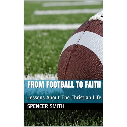 From Football to Faith by Spencer Smith episode artwork