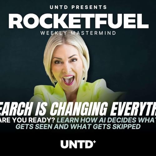 AI Search is Changing Everything: Are You Ready? - RocketFuel - UNTD Community Titelbild