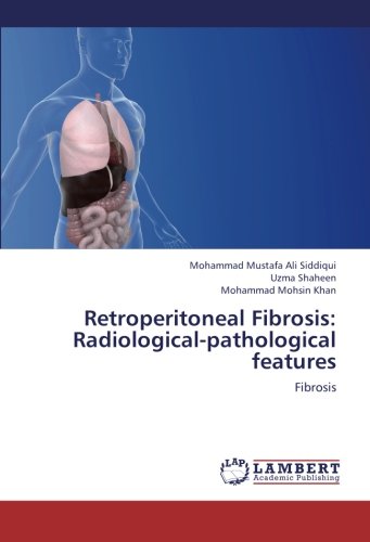 Retroperitoneal Fibrosis: Radiological-Pathological Features