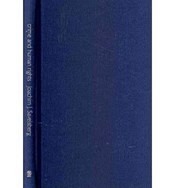 [( Crime and Human Rights: Criminology of Genocide and Atrocities )] [by: Joachim J. Savelsberg] [Jun-2010] book cover