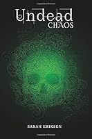 Undead Chaos (Chaos Guardians) 1725760924 Book Cover