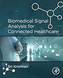 Biomedical Signal Analysis for Connected Healthcare