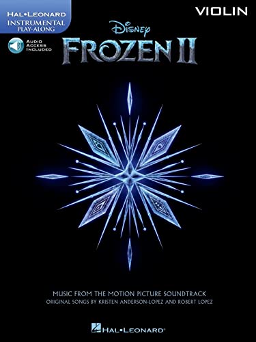 Frozen Ii - Instrumental Play-Along Violin: Music From The Motion Picture Soundtrack: Includes Downloadable Audio