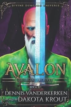Avalon - Book #12 of the Artorian's Archives