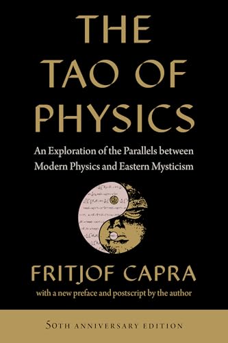 Cover of The Tao of Physics: An Exploration of the Parallels between Modern Physics and Eastern Mysticism