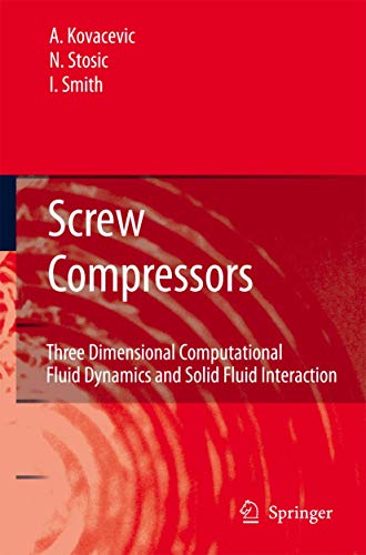 Screw Compressors Three Dimensional Computational Fluid Dynamics And Solid Fluid view 2