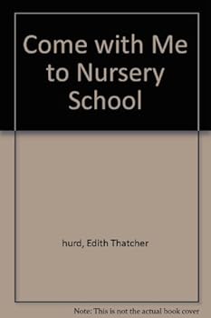 Hardcover Come with me to nursery school Book