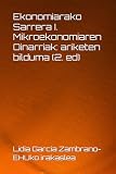 Ekonomiarako Sarrera I. Mikroekonomiaren Oinarriak: ariketen bilduma (2. ed)